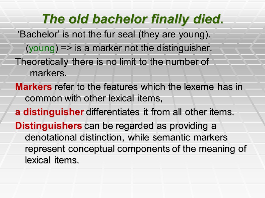 The old bachelor finally died. ‘Bachelor’ is not the fur seal (they are young).